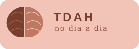 TDAH no dia a dia